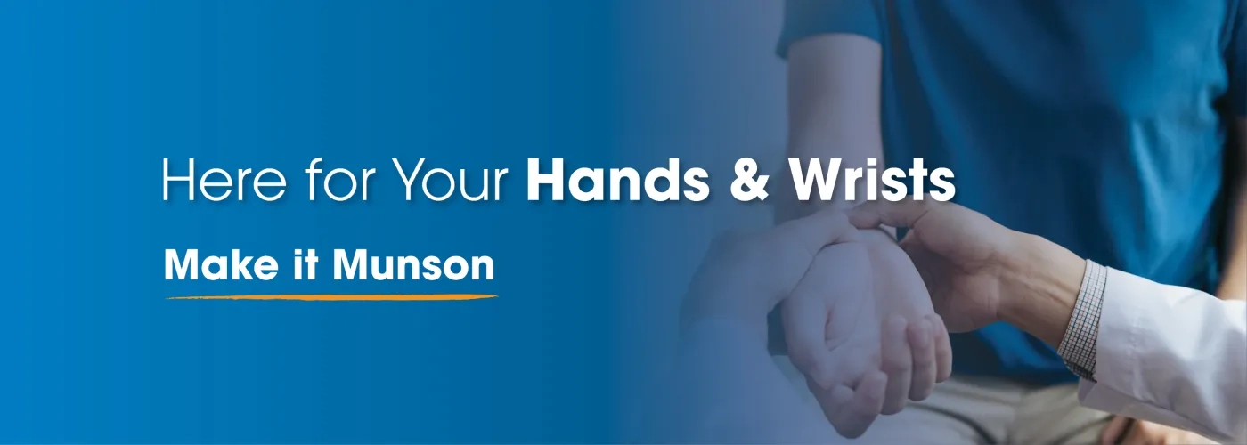 Here for your hands and wrists